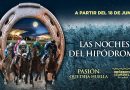 ¡Llegan las Noches del Hipódromo en Madrid! ¡Llegan las Noches del Hipódromo en Madrid!
